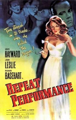 <i>Repeat Performance</i> 1947 film by Alfred L. Werker