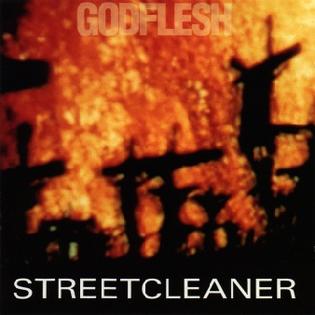 <i>Streetcleaner</i> 1989 studio album by Godflesh