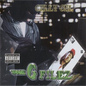 <i>The G Filez</i> 1998 studio album by Celly Cel