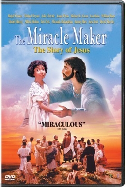 <i>The Miracle Maker</i> (1999 film) 1999 British film