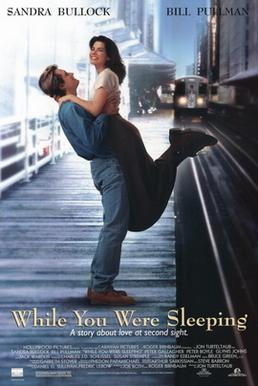 <i>While You Were Sleeping</i> (film) 1995 romantic comedy film directed by Jon Turteltaub