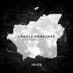 <span class="mw-page-title-main">Lonely Together (Avicii song)</span> 2017 single by Avicii featuring Rita Ora