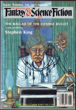 <i>The Ballad of the Flexible Bullet</i> Short story by Stephen King