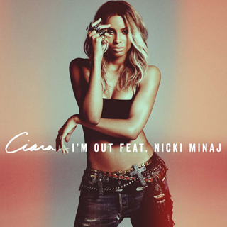 <span class="mw-page-title-main">I'm Out</span> 2013 single by Ciara featuring Nicki Minaj