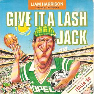 <span class="mw-page-title-main">Give It a Lash Jack</span> 1990 single by Liam Harrison and the GOAL Celebrities