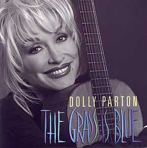 <i>The Grass Is Blue</i> 1999 studio album by Dolly Parton