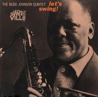 <i>Lets Swing!</i> 1961 studio album by The Budd Johnson Quintet