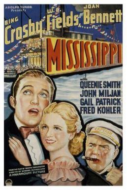 <i>Mississippi</i> (film) 1935 film by A. Edward Sutherland and Wesley Ruggles