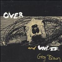 <i>Over and Under</i> 2000 studio album by Greg Brown