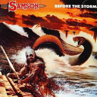 <i>Before the Storm</i> (Samson album) 1982 studio album by Samson