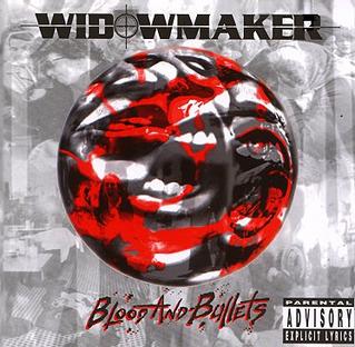 <i>Blood and Bullets</i> (album) 1992 album by Widowmaker