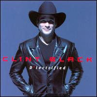 <i>Dlectrified</i> Album by Clint Black