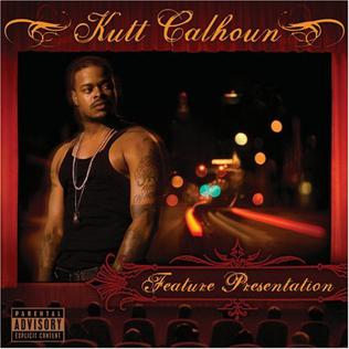 <i>Feature Presentation</i> 2008 studio album by Kutt Calhoun