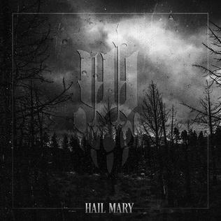 <i>Hail Mary</i> (album) 2015 studio album by Iwrestledabearonce