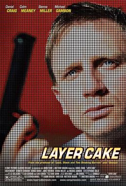 <i>Layer Cake</i> (film) 2004 British crime film by Matthew Vaughn