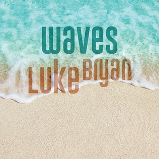 <span class="mw-page-title-main">Waves (Luke Bryan song)</span> 2021 single by Luke Bryan