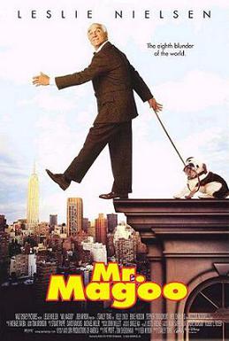 <i>Mr. Magoo</i> (film) 1997 American comedy film