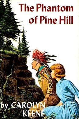 <i>The Phantom of Pine Hill</i> Book by Harriet Adams under the pseudonym Carolyn Keene