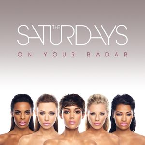 <i>On Your Radar</i> 2011 studio album by the Saturdays