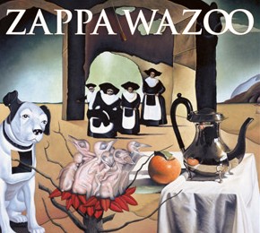 <i>Wazoo</i> (album) 2007 live album by Frank Zappa