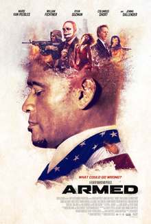 <i>Armed</i> (film) 2018 American film