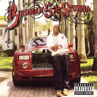 <i>5 * Stunna</i> 2007 studio album by Birdman