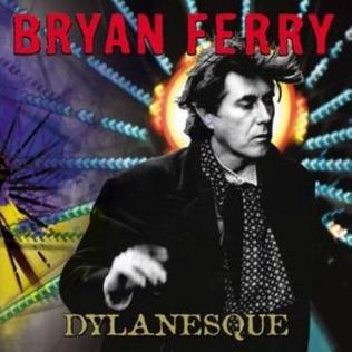 <i>Dylanesque</i> 2007 studio album by Bryan Ferry