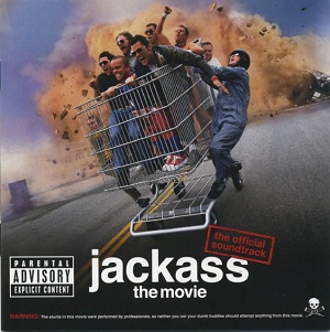 <i>Jackass: The Music, Vol. 1</i> 2002 album