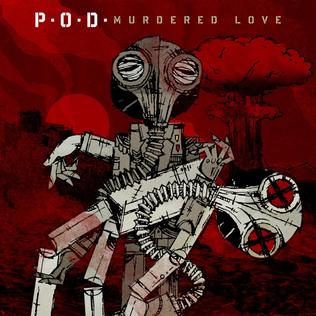 <i>Murdered Love</i> 2012 studio album by P.O.D.