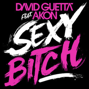 <span class="mw-page-title-main">Sexy Bitch</span> 2009 single by David Guetta