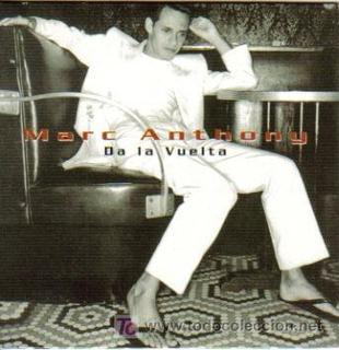 <span class="mw-page-title-main">Da la Vuelta</span> 1999 single by Marc Anthony