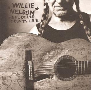 Mendocino County Line 2002 single by Willie Nelson and Lee Ann Womack