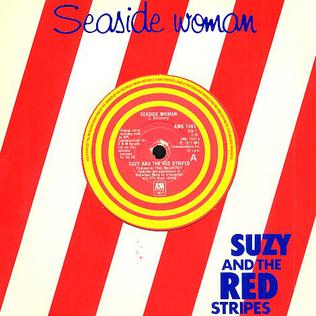 <span class="mw-page-title-main">Seaside Woman</span> 1977 single by Suzy and the Red Stripes