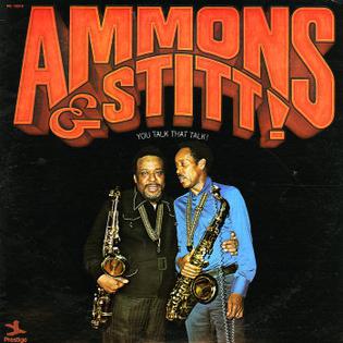 <i>You Talk That Talk!</i> 1971 studio album by Gene Ammons and Sonny Stitt