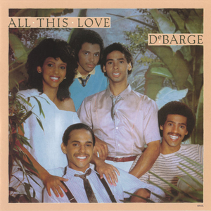 <i>All This Love</i> (album) 1982 studio album by DeBarge