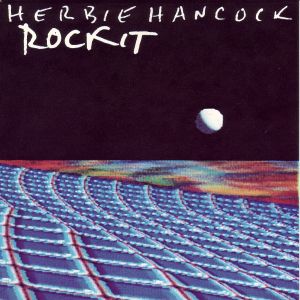 <span class="mw-page-title-main">Rockit (instrumental)</span> 1983 single by Herbie Hancock