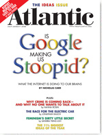 <span class="mw-page-title-main">Is Google Making Us Stupid?</span> 2008 magazine article by Nicholas G. Carr