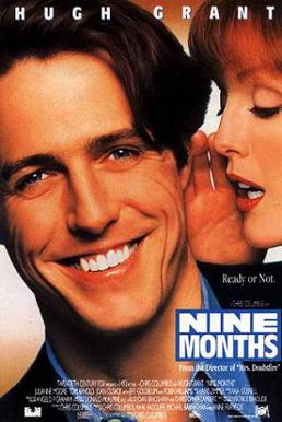 <i>Nine Months</i> 1995 romantic comedy film by Chris Columbus