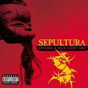 <i>Under a Pale Grey Sky</i> 2002 live album by Sepultura