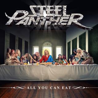 <i>All You Can Eat</i> (Steel Panther album) 2014 studio album by Steel Panther