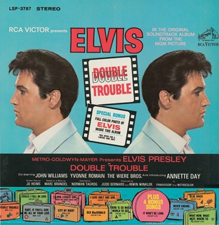 <i>Double Trouble</i> (soundtrack) 1967 soundtrack album by Elvis Presley