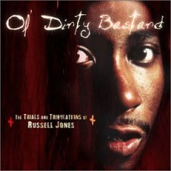 <i>The Trials and Tribulations of Russell Jones</i> 2002 compilation album by Ol Dirty Bastard