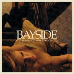 <i>Sirens and Condolences</i> 2004 studio album by Bayside