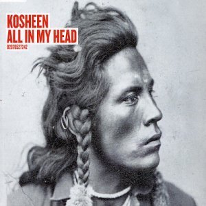 <span class="mw-page-title-main">All in My Head (Kosheen song)</span> 2003 single by Kosheen