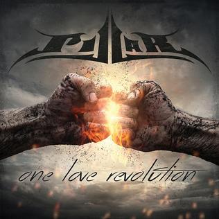 <i>One Love Revolution</i> 2015 studio album by Pillar