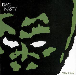 <i>Can I Say</i> 1986 studio album by Dag Nasty