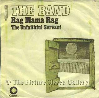 <span class="mw-page-title-main">Rag Mama Rag</span> 1970 single by The Band