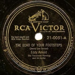 <span class="mw-page-title-main">The Echo of Your Footsteps</span> 1948 song by Jenny Lou Carson