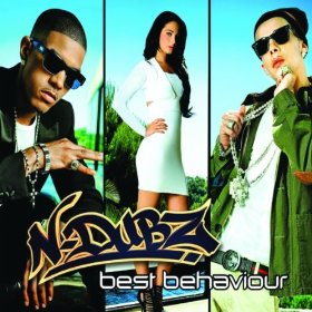 Best Behaviour (N-Dubz song) 2010 single by N-Dubz