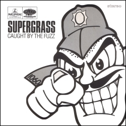 <span class="mw-page-title-main">Caught by the Fuzz</span> 1994 single by Supergrass